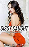 SISSY CAUGHT: Crossdressing, Sissification